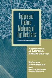 Cover von Fatigue and Fracture Mechanics of High Risk Parts