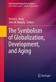 Cover von The Symbolism of Globalization, Development, and Aging
