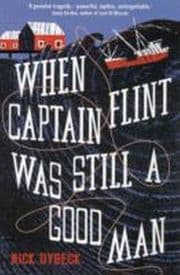 Cover von When Captain Flint Was Still a Good Man