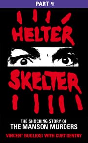 Cover von Helter Skelter: Part Four of the Shocking Manson Murders