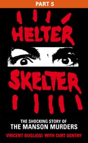 Cover von Helter Skelter: Part Five of the Shocking Manson Murders