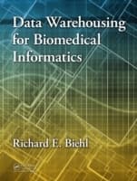 Cover von Data Warehousing for Biomedical Informatics