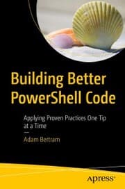 Cover von Building Better PowerShell Code