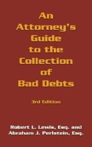 Cover von An Attorney's Guide to the Collection of Bad Debts: 3Rd Edition