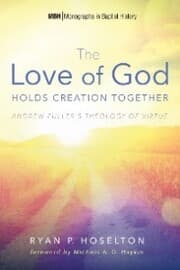 Cover von The Love of God Holds Creation Together