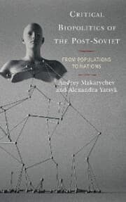 Cover von Critical Biopolitics of the Post-Soviet