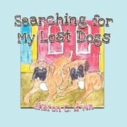 Cover von Searching for My Lost Dogs