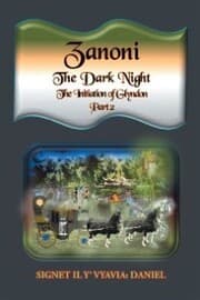 Cover von Zanoni the Dark Night, the Initiation of Glyndon Part Two
