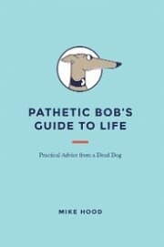 Cover von Pathetic Bob'S Guide to Life