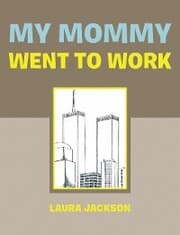 Cover von My Mommy Went to Work