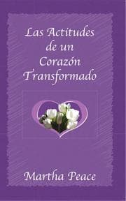 Cover von Las actitudes de un corazón transformado