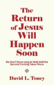 Cover von The Return of Jesus Will Happen Soon