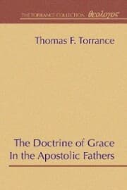 Cover von The Doctrine of Grace in the Apostolic Fathers