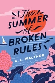 Cover von The Summer of Broken Rules