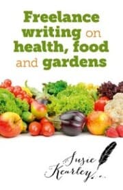 Cover von Freelance Writing On Health, Food and Gardens