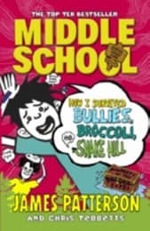 Cover von Middle School - How I Survived Bullies, Broccoli, and Snake Hill