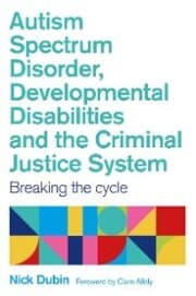 Cover von Autism Spectrum Disorder, Developmental Disabilities, and the Criminal Justice System