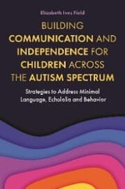 Cover von Building Communication and Independence for Children Across the Autism Spectrum