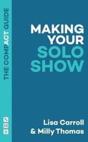Cover von Making Your Solo Show: The Compact Guide