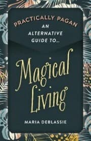 Cover von Practically Pagan - An Alternative Guide to Magical Living
