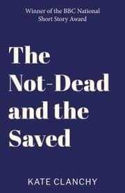 Cover von The Not-Dead and the Saved