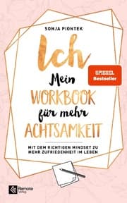 Cover von ICH - Mein Workbook für mehr Achtsamkeit