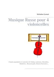 Cover von Musique Russe pour 4 violoncelles
