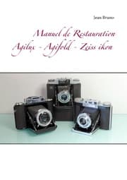 Cover von Manuel de Restauration Agilux - Agifold - Zeiss ikon