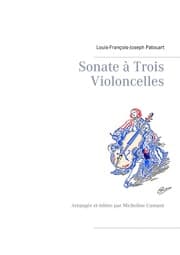 Cover von Sonate à Trois Violoncelles