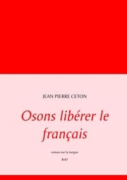 Cover von Osons libérer le français