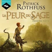 Cover von La Peur du Sage - Première partie