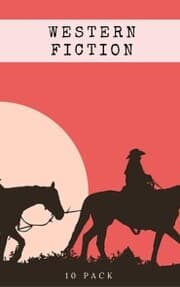 Cover von Western Fiction 10 Pack: 10 Full Length Classic Westerns