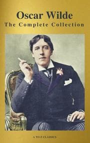 Cover von Oscar Wilde: The Complete Collection (Best Navigation) (A to Z Classics)