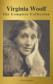 Cover von Virginia Woolf: The Complete Collection (Active TOC) (A to Z Classics)
