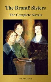 Cover von The Brontë Sisters: The Complete Novels
