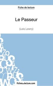 Cover von Le Passeur de Lois Lowry (Fiche de lecture)
