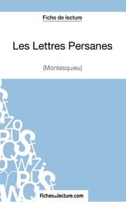 Cover von Les Lettres Persanes de Montesquieu (Fiche de lecture)