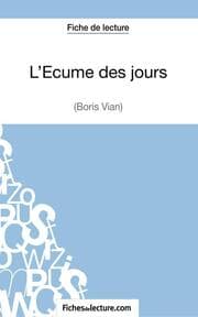 Cover von L'Écume des jours de Boris Vian (Fiche de lecture)
