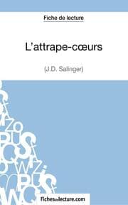 Cover von L'attrape-curs - J.D. Salinger (Fiche de lecture)
