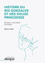 Cover von Histoire du roi Gonzalve et des douze princesses