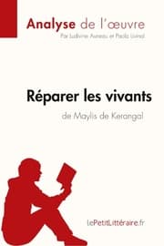 Cover von Réparer les vivants de Maylis de Kerangal (Anlayse de l'uvre)