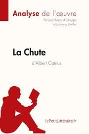 Cover von La Chute d'Albert Camus (Analyse de l'oeuvre)