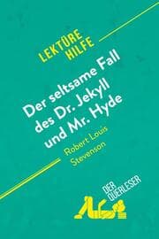 Cover von Der seltsame Fall des Dr. Jekyll und Mr. Hyde von Robert Louis Stevenson (Lektürehilfe)