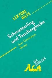 Cover von Schmetterling und Taucherglocke von Jean-Dominique Bauby (Lektürehilfe)
