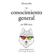 Cover von Desarrolla tu conocimiento general en 500 citas