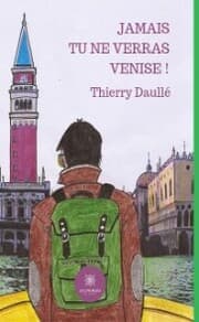 Cover von Jamais tu ne verras Venise !
