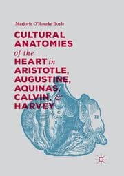 Cover von Cultural Anatomies of the Heart in Aristotle, Augustine, Aquinas, Calvin, and Harvey