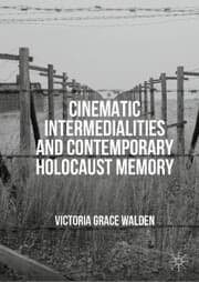Cover von Cinematic Intermedialities and Contemporary Holocaust Memory