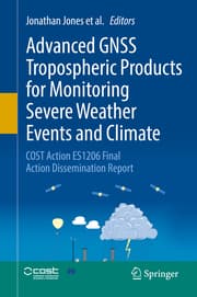 Cover von Advanced GNSS Tropospheric Products for Monitoring Severe Weather Events and Climate