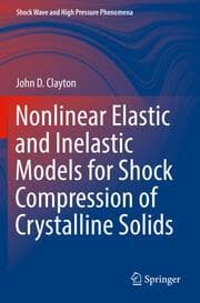 Cover von Nonlinear Elastic and Inelastic Models for Shock Compression of Crystalline Solids